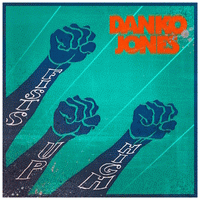 Danko Jones : Fists Up High